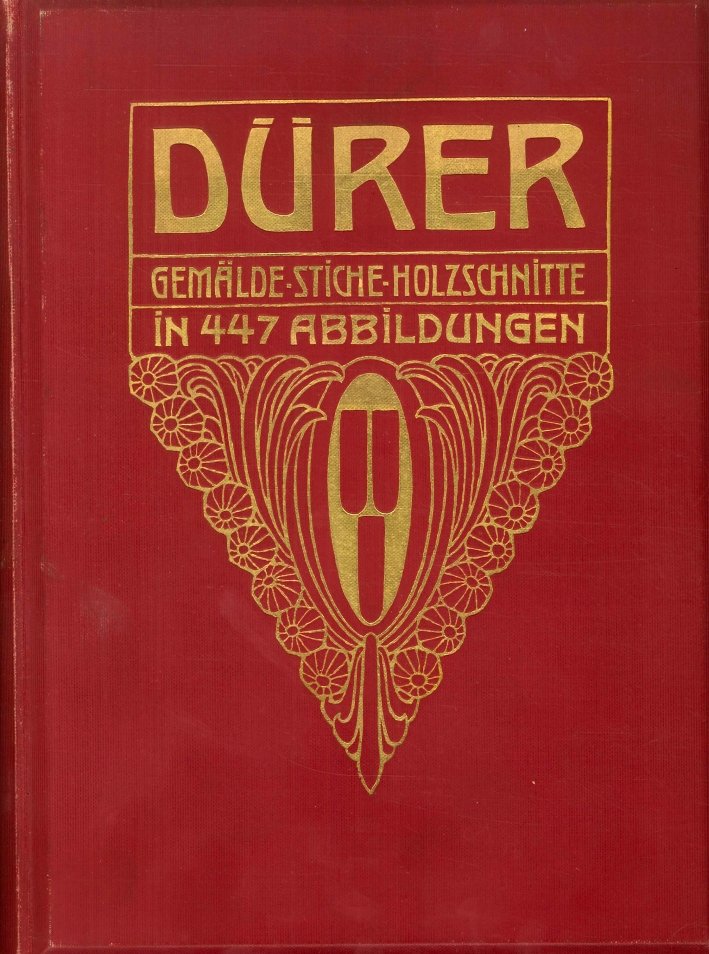 Durer. Des meisters gemalde. Kupferstiche und holzschnitte