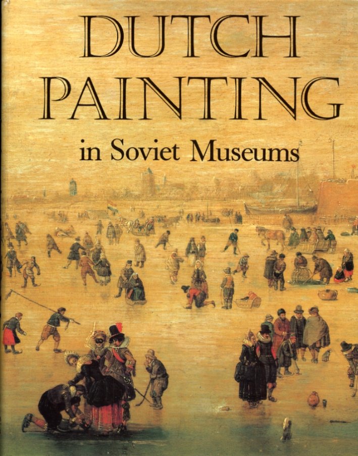 Dutch painting in Soviet museums