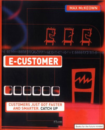 E-Customer: Customers Just Got Faster and Smarter : Catch Up | Immagine principale