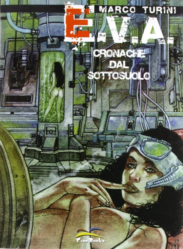 E.V.A. Cronache dal Sottosuolo