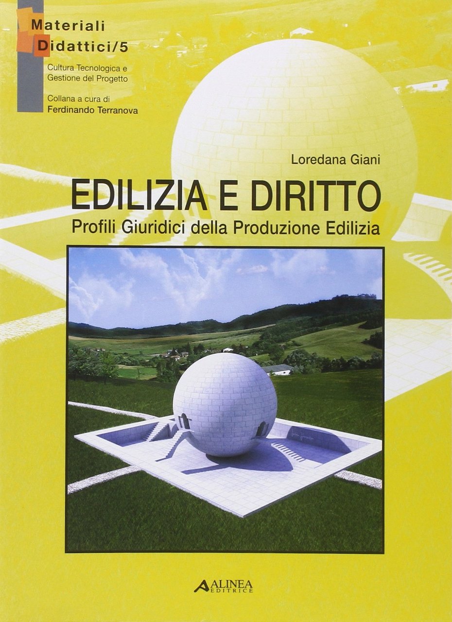 Edilizia e diritto. Profili giuridici della produzione edilizia | Immagine principale