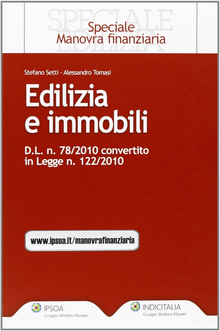 Edilizia e immobili. D.L. n. 78/2010. Convertito in legge n. …
