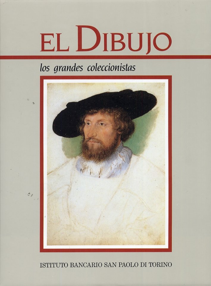 El Dibujo. Los Grandes Coleccionistas