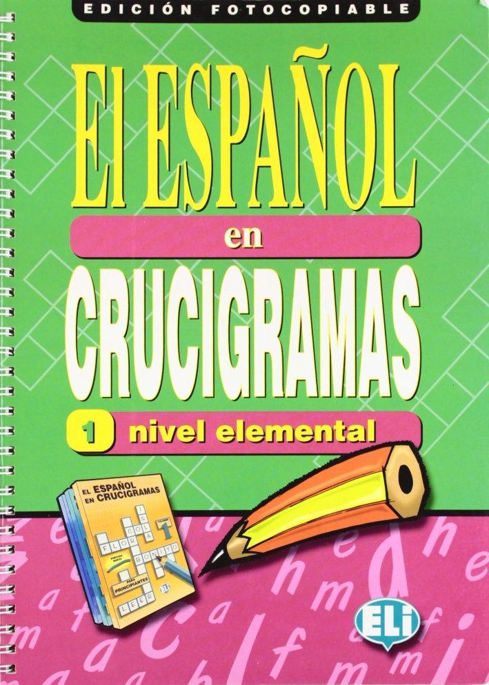 El español en crucigramas - versione fotocopiabile. Volume 1