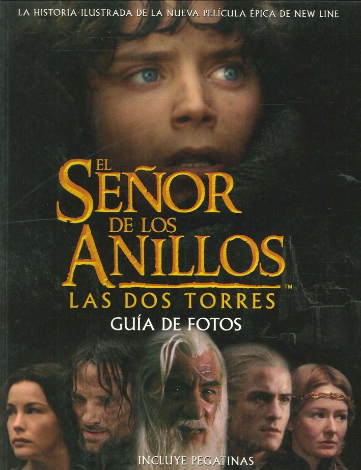 El Senor De Los Anillos Las Dos Torres. La Historia …