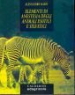 Elementi di anestesia degli animali esotici e selvatici