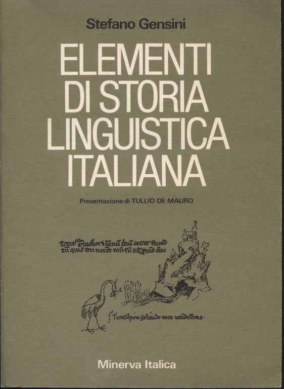 Elementi di storia linguistica italiana. Per le Scuole superiori