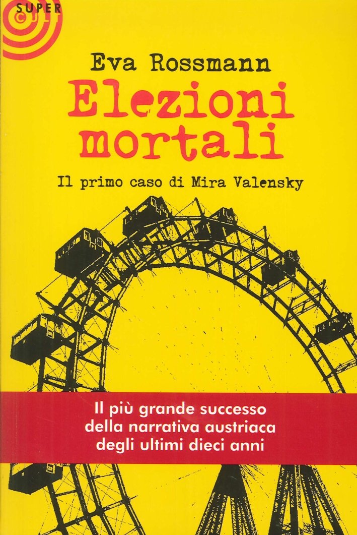 Elezioni Mortali. Il Primo Caso di Mira Valensky