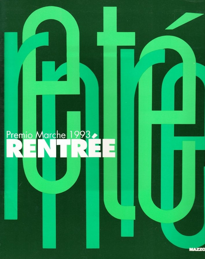 Eliseo Mattiacci. Rentrée. Premio Marche 1993