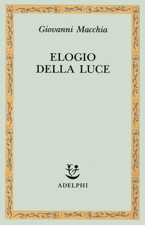 Elogio della luce