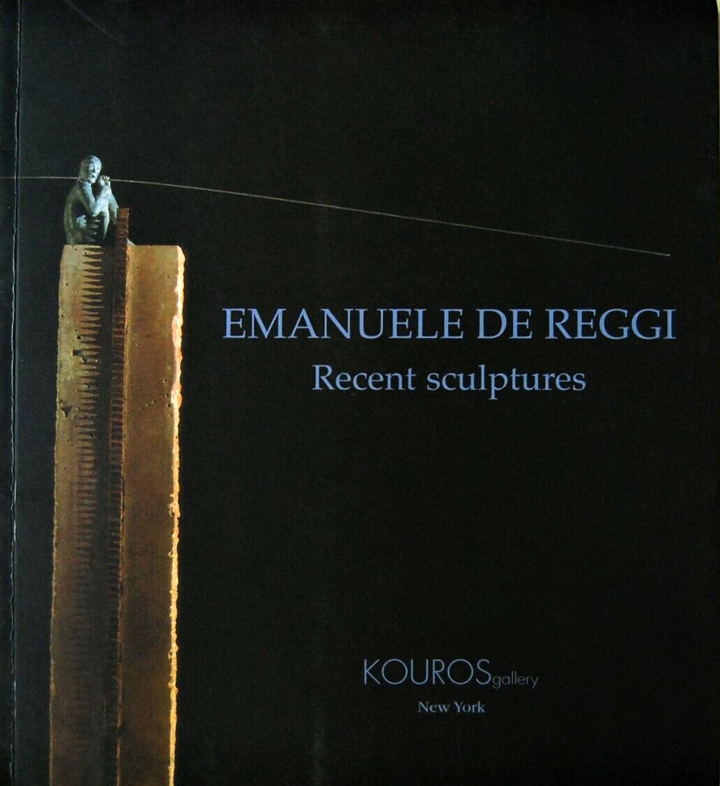 Emanuele De Reggi. Recent Sculptures, 2002