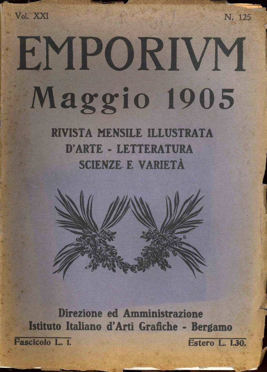 Emporium Rivista Mensile Illustrata d'Arte, Letteratura Scienze e Varieta'. Vol. …