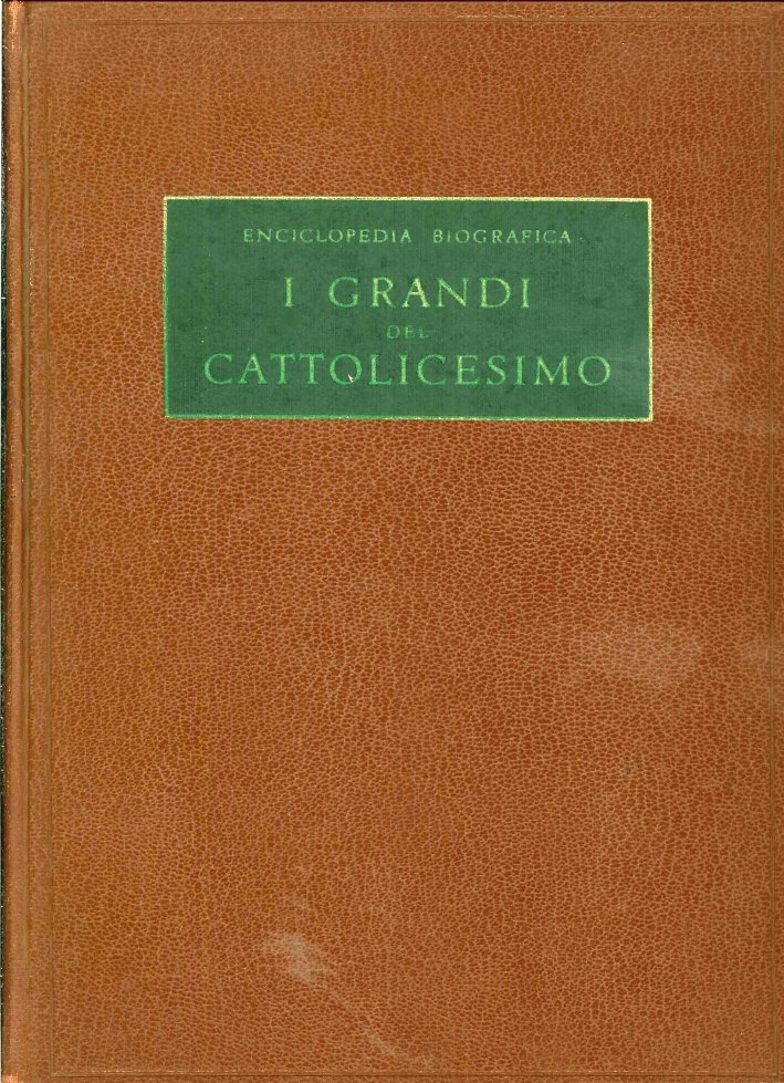 Enciclopedia Biografica. I Grandi del Cattolicesimo | Immagine principale