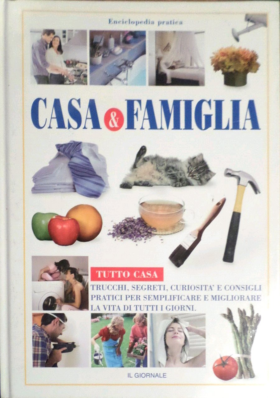 Enciclopedia pratica casa & famiglia. Tutto casa | Immagine principale