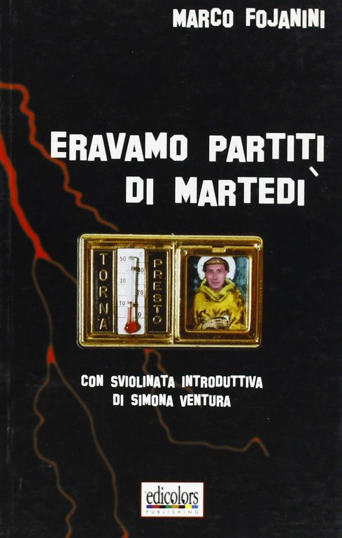 Eravamo partiti di martedì | Immagine Gallery 1
