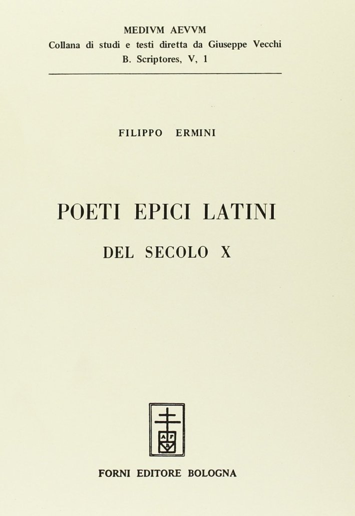 Ermini Filippo: Poeti epici latini del secolo X (1920)
