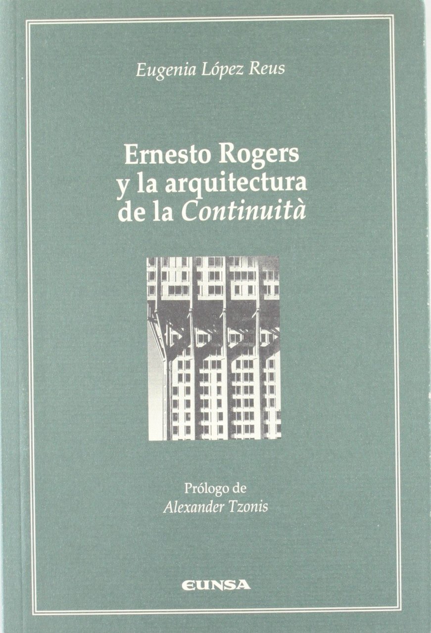 Ernesto rogers y la arquitectura de la cenicienta, Baranain (NAVARRA), …