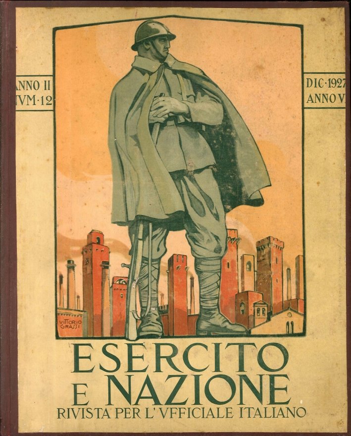 Esercito e Nazione, Rivista Mensile per l'Ufficiale Italiano - Anno …
