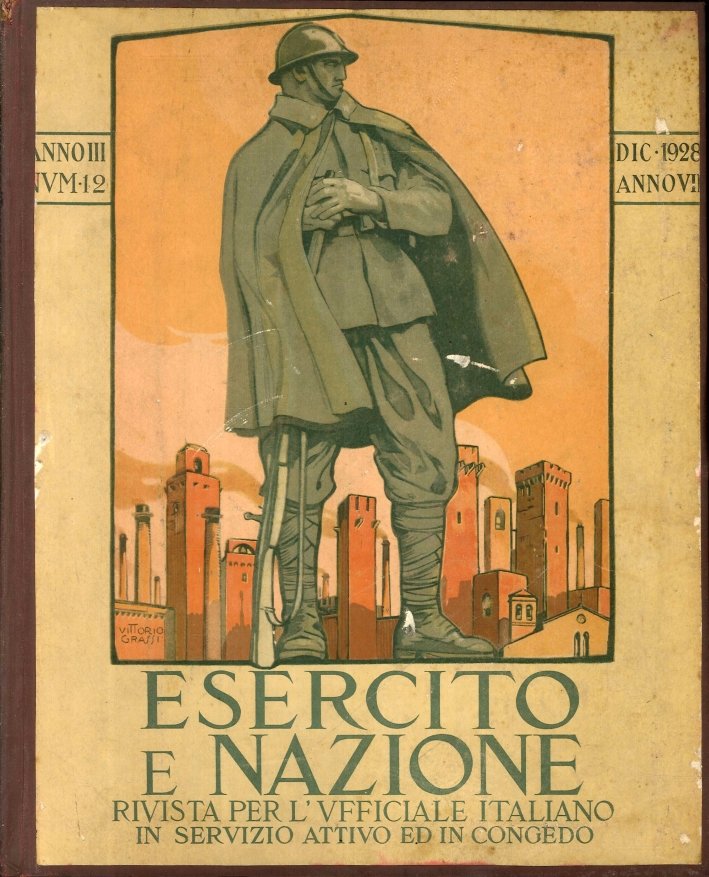 Esercito e Nazione, Rivista Mensile per l'Ufficiale Italiano - Anno …
