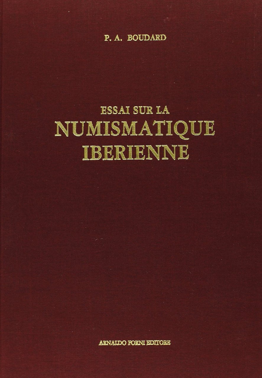 Essai sur la numismatique iberienne précédé de recherches sur l'alphabet … | Immagine principale