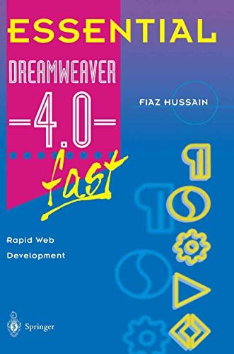 Essential Dreamweaver 4.0 Fast: Rapid Web Development