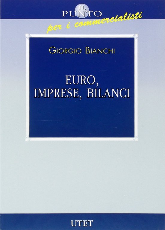 Euro, imprese, bilanci