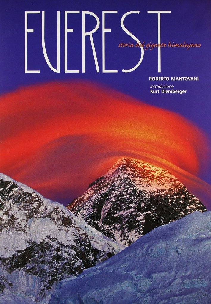 Everest. Storia del Gigante Himalayano