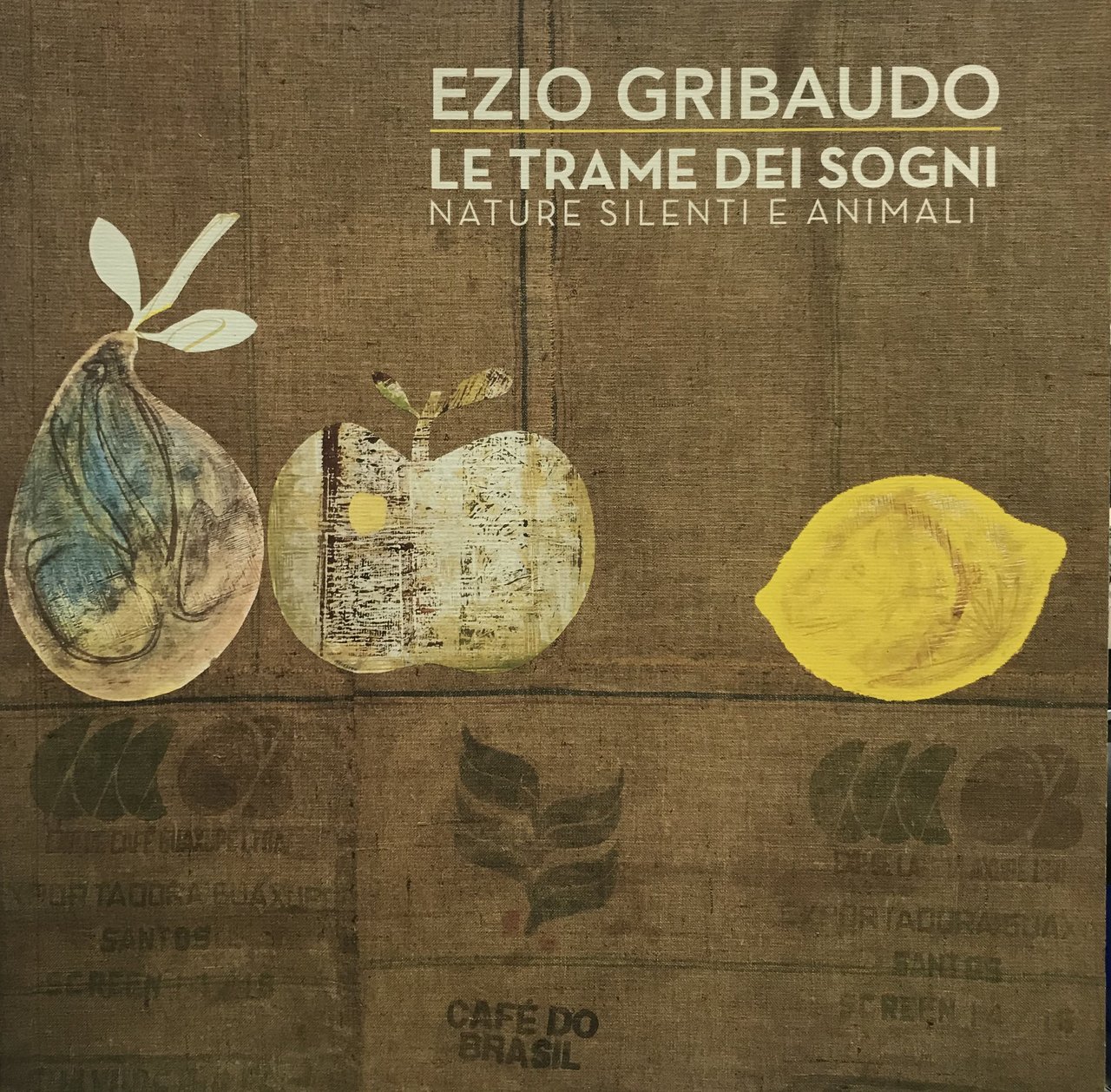 Ezio Gribaudo. Le trame dei sogni. Nature silenti e animali | Immagine principale