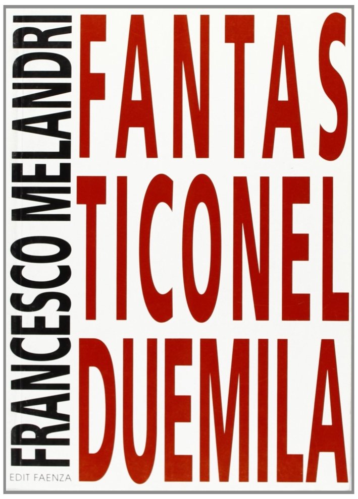 Fantastico nel Duemila