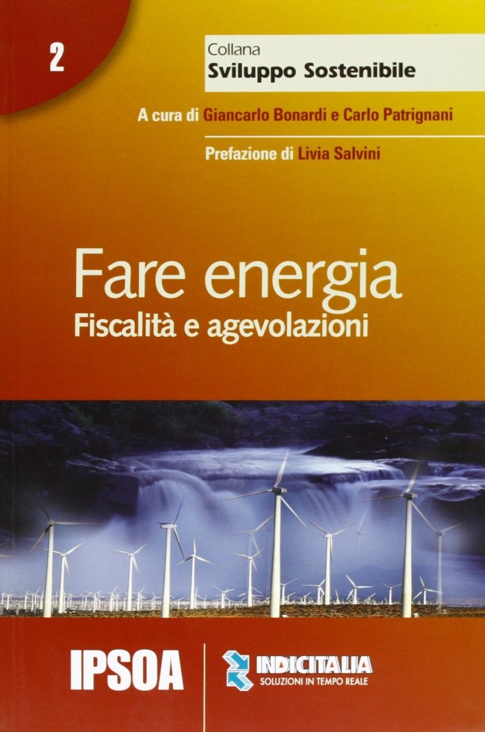 Fare energia. Fiscalità e agevolazioni