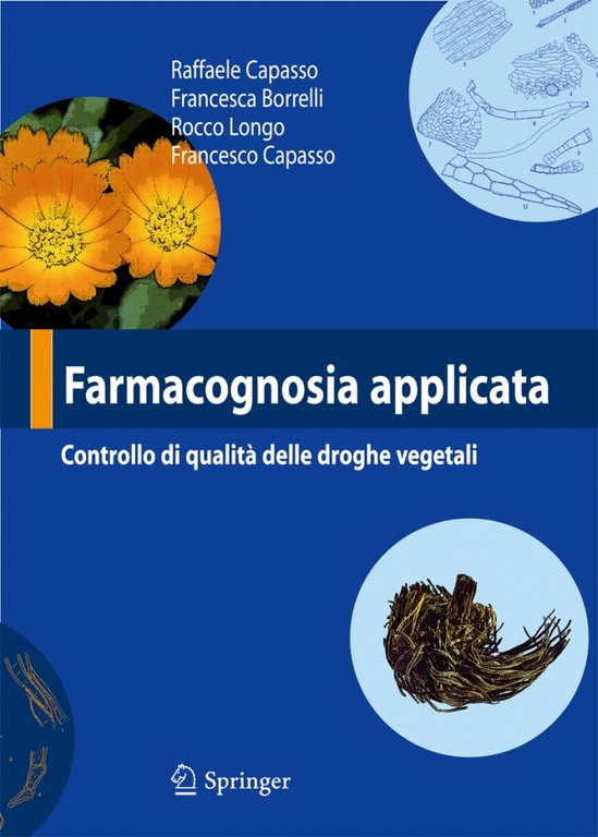 Farmacognosia applicata. Controllo di qualità delle droghe vegetali