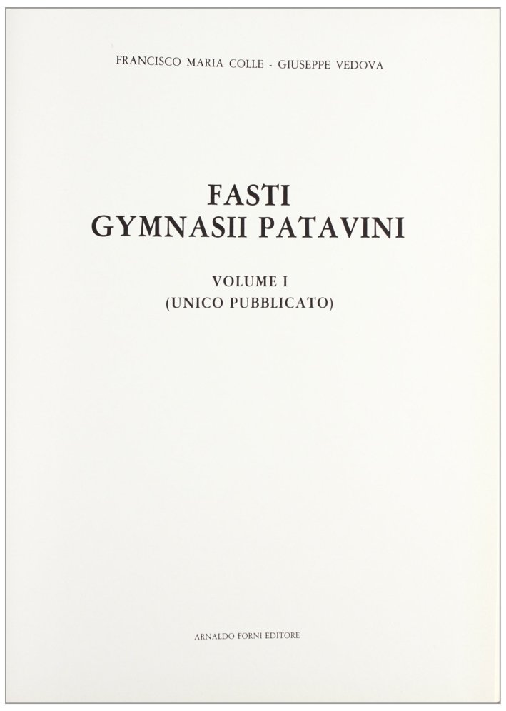 Fasti Gymnasii Patavini iconibus exornati ab anno 1757 uxque ad … | Immagine principale