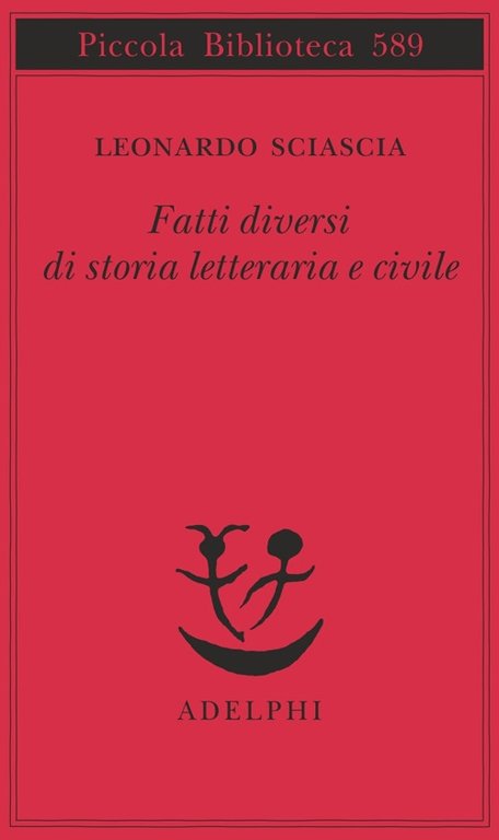 Fatti diversi di storia letteraria e civile