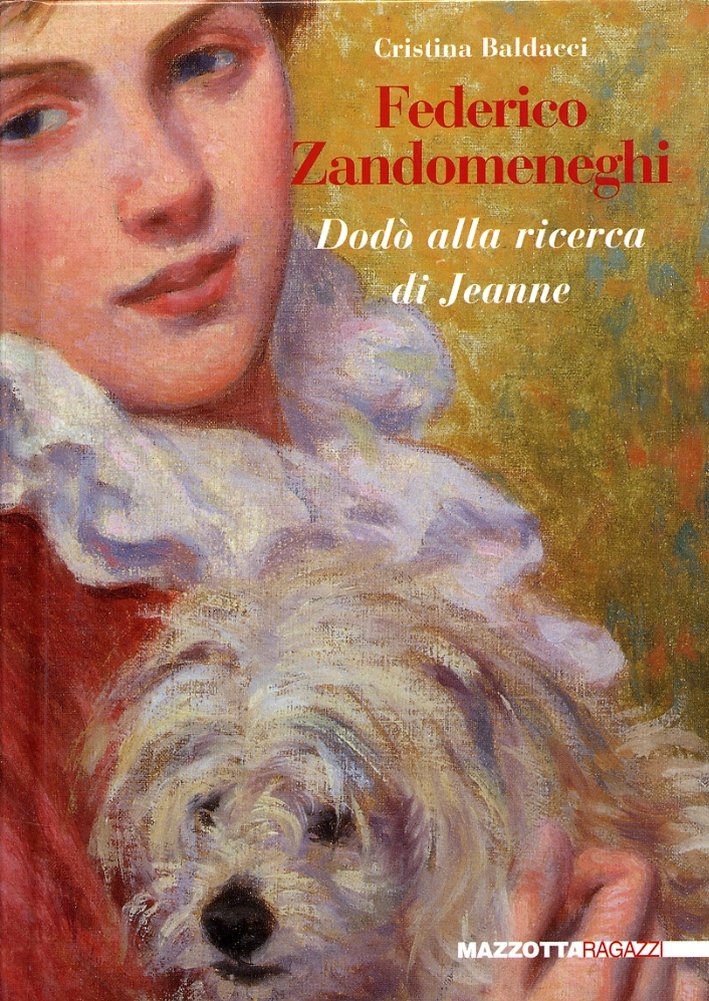 Federico Zandomeneghi. Dodò alla ricerca di Jeanne