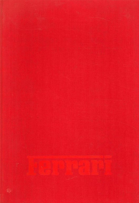 Ferrari. Le briglie del successo.