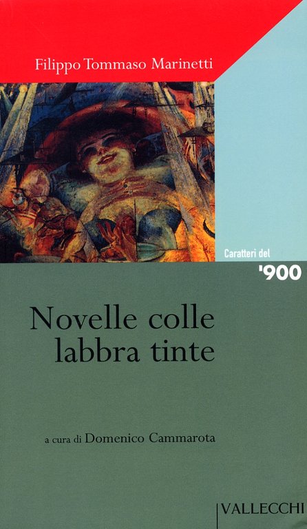 Filippo Tommaso Marinetti: Novelle colle labbra tinte