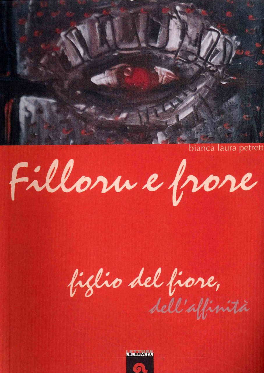 Filloru e frore. Figlio del fiore, dell'affinità