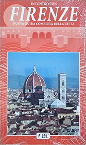 Firenze. Nuova guida completa
