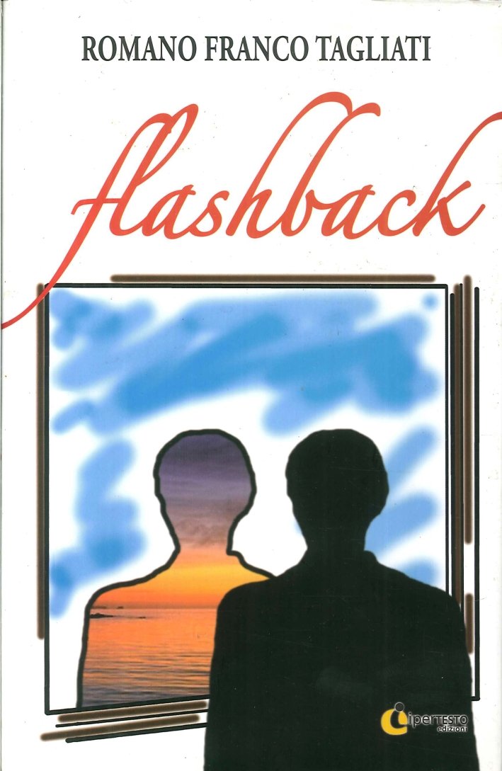 Flashback, Verona, Iperedizioni, 2010
