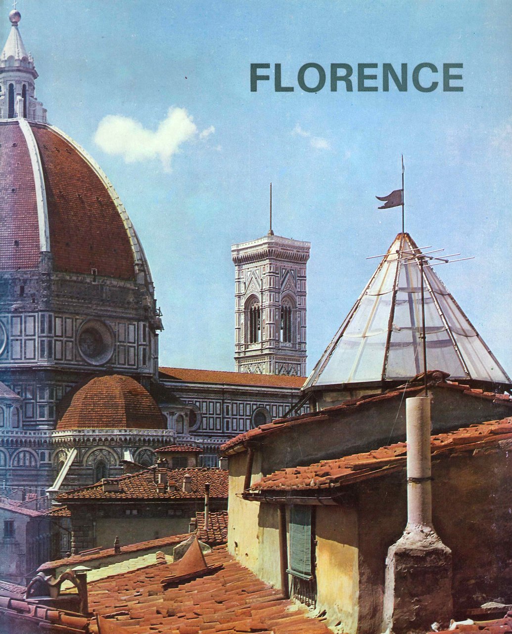 Florence. Pictures of the City and Its Civilisation., Firenze, Libreria …