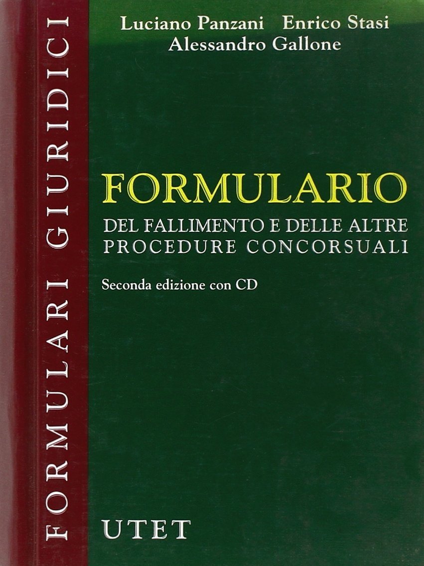 Formulario del fallimento e delle altre procedure concorsuali. Con CD-ROM