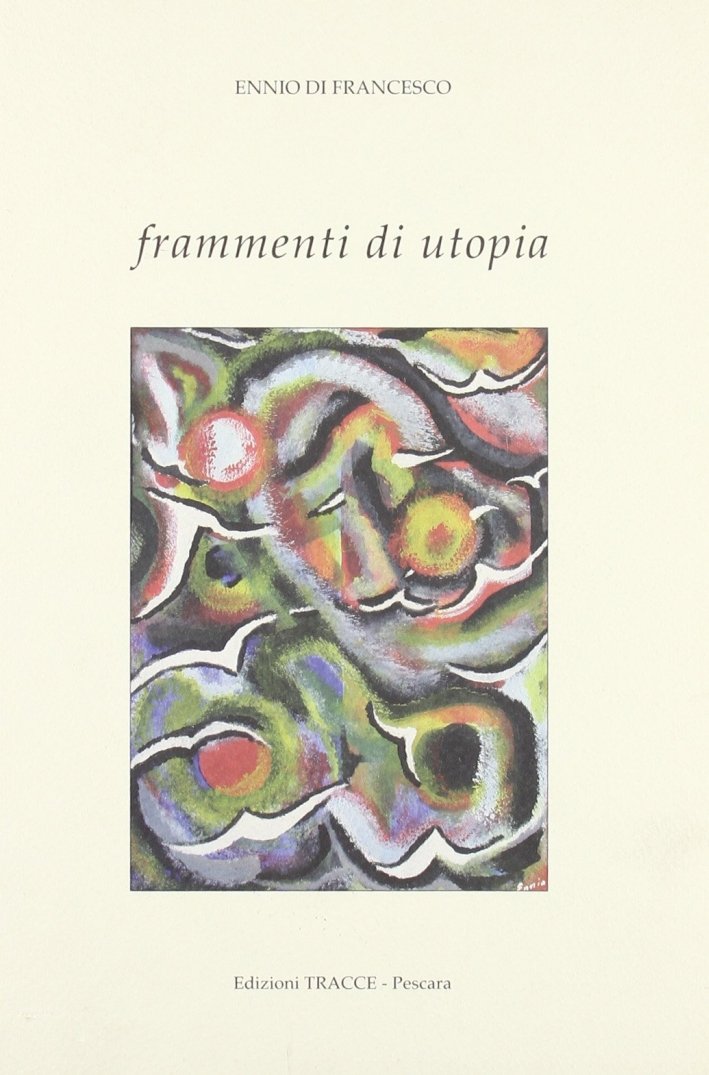 Frammenti di utopia