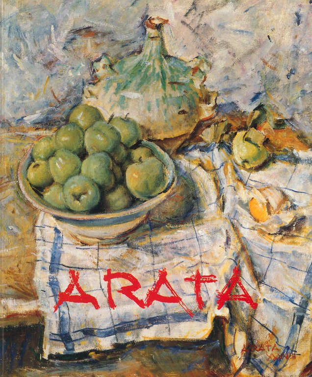 Francesco Arata. Mostra Antologica Cremona 2-24 Giugno 1990