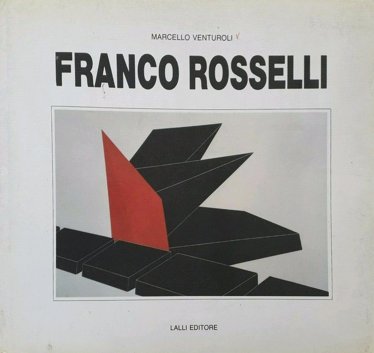 Franco rosselli, Poggibonsi, Lalli Editore, 1991