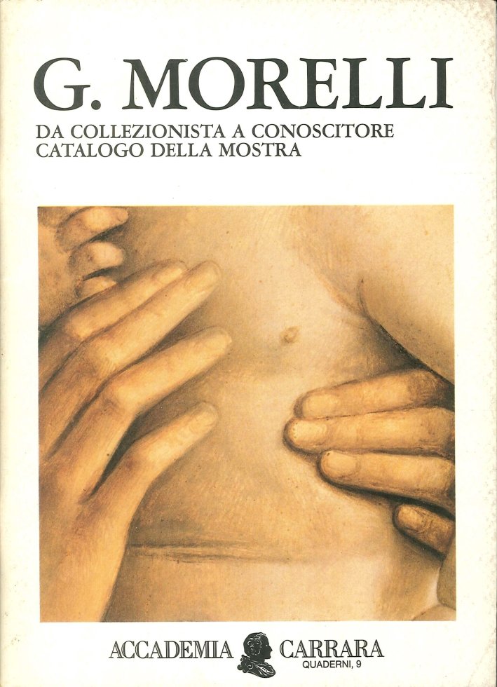 G.Morelli. Da collezionista a conoscitore | Immagine principale