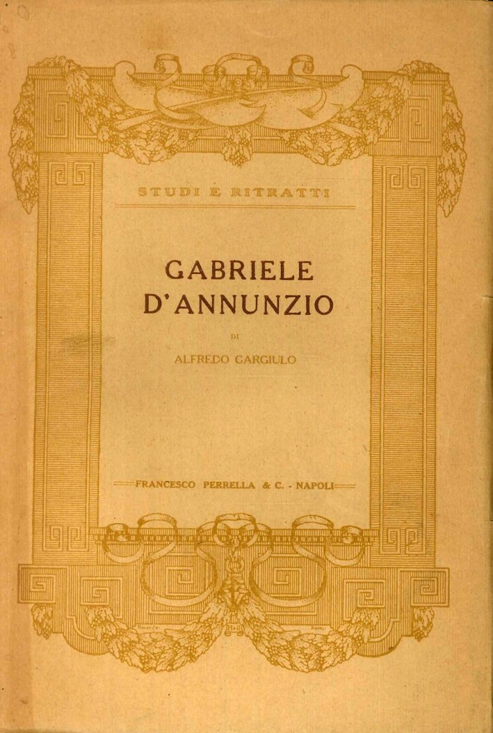 Gabriele D'Annunzio. Studio critico | Immagine principale