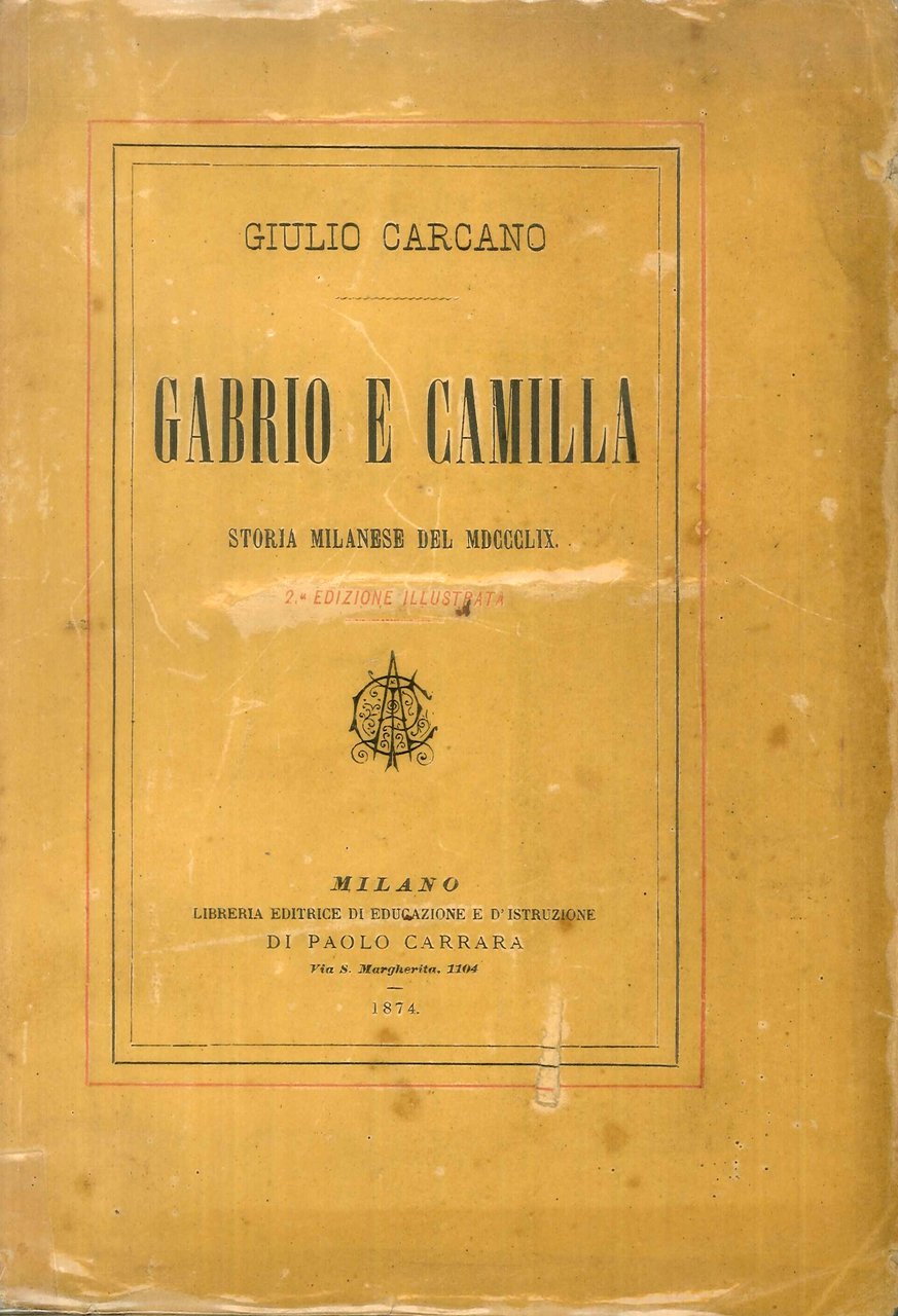 Gabrio e Camilla Storia Milanese del Mdccclix