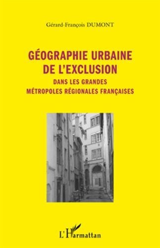 Geographie Urbaine De l'Exclusion Dans les Grandes Metropoles Regionales Françaises | Immagine principale