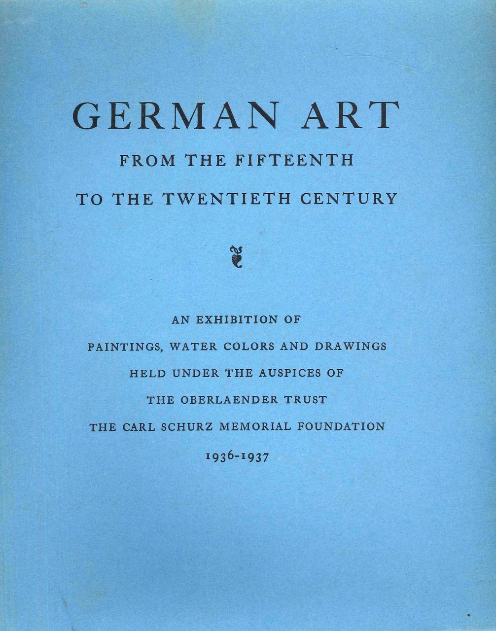 German art from the fifteenth to the twentieth century. An …