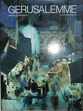 Gerusalemme., Vercelli, Edizioni White Star, 1986